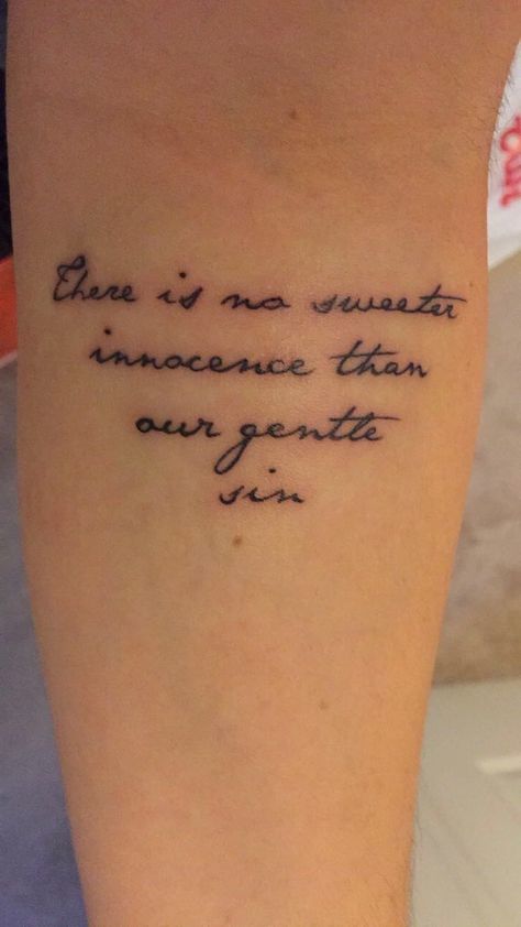 There Is No Sweeter Innocence Tattoo, Would That I Hozier Tattoo, Tattoo Ideas Hozier, Work Song Hozier Tattoo, Take Me To Church Tattoo, Hozier Handwriting, Hozier Lyrics Tattoo, Innocence Tattoo, Hozier Inspired Tattoos