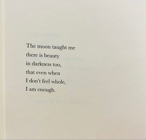 The Moon Taught Me, Self Love Poem, Self Love Poetry, Self Love Poems, Encouraging Poems, Moon Quotes, Poetic Words, The Misfits, Self Healing Quotes