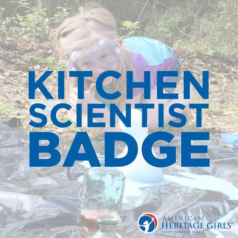 Young girl, wearing goggles, kneels next to a beaker sitting on the tarp. The beaker is overflowing with foam. American Heritage Girls Badge, Ahg Badge, Trail Life, American Heritage Girls, American Heritage, The Unit