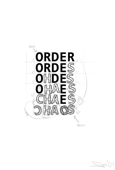 order out of chaos Chaos Typography, Chaos Typography Design, Chaos Logo, Demon Ocs, Order Chaos, Chaos To Order, Composition Board, Air Design, Photoshop Video