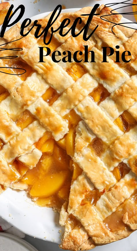 Easy Peach Pie, Peach Pie Recipe, Peach Filling, Lattice Crust, Fresh Peach Pie, Peach Pie Recipes, Peach Pie Filling, Berry Recipes, Tasty Desserts