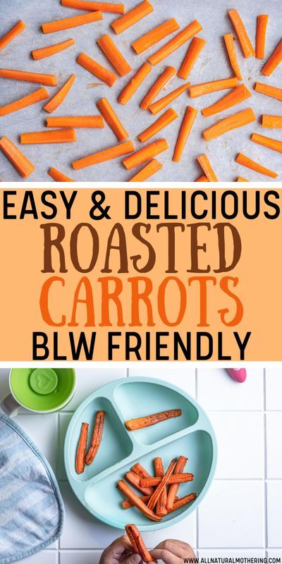 Baby Led Weaning Lunch Ideas, Baby Carrot Recipes, Roasted Baby Carrots, Carrot Recipe, Baby Led Weaning First Foods, Weaning Foods, Roasted Carrots Recipe, Vegetables For Babies, Diy Baby Food