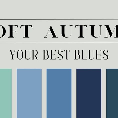 Blue For Soft Autumn, Soft Autumn Blues Colour Palettes, Jeans For Soft Autumn, Soft Autumn Jeans, Soft Autumn Blue, Kibbe Body Types, Wardrobe Colors, Makeup And Accessories, Soft Autumn Color Palette