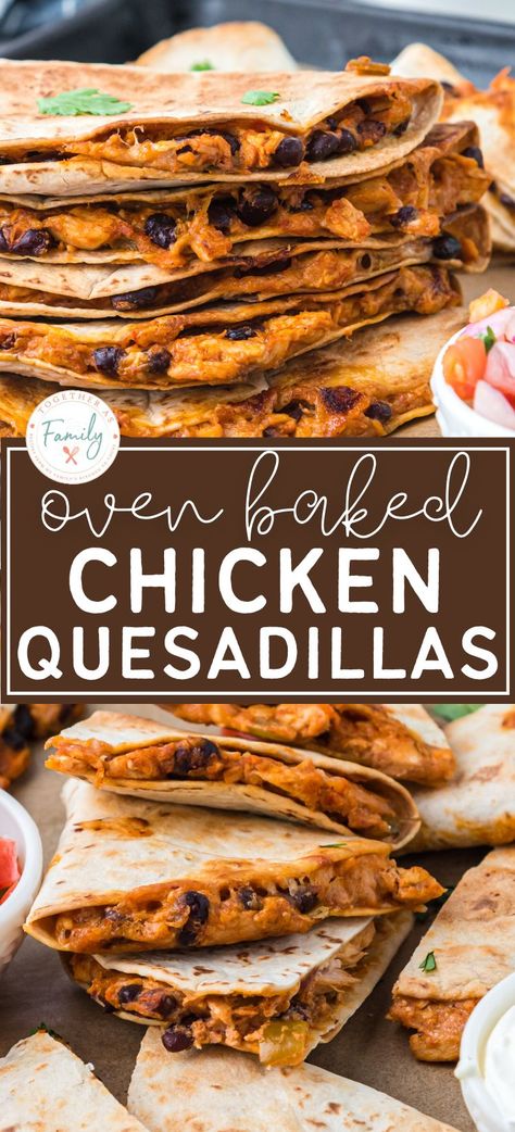 Oven Quesadilla Recipes, Chicken Quesadillas Baked, Chicken Quesadilla Recipe Oven, Chicken Quesadillas Easy Oven, Chicken And Flour Tortilla Recipes, Quesadilla In The Oven, Baked Chicken Tacos Oven, Baked Quesadilla Oven, Oven Quesadillas Sheet Pan