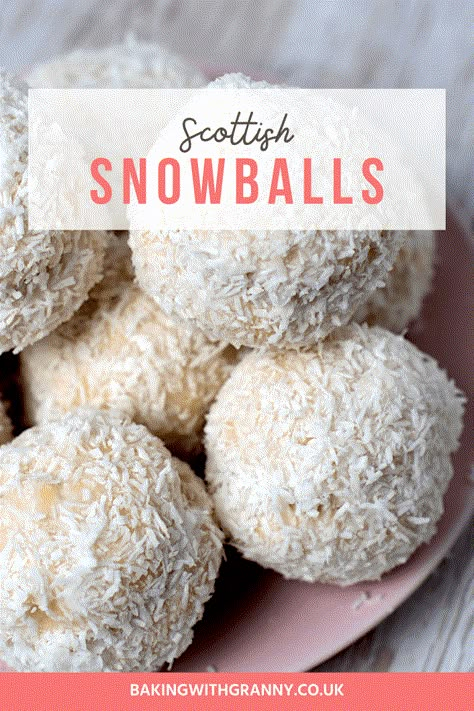 Scottish Snowballs - Baking with Granny Scottish Christmas Food, Snowball Cake Recipe, Snowball Cake, Coconut Treats, Home Made Sweets, Sweet Balls, Scottish Desserts, Snowballs Recipe, Sweetened Condensed Milk Recipes