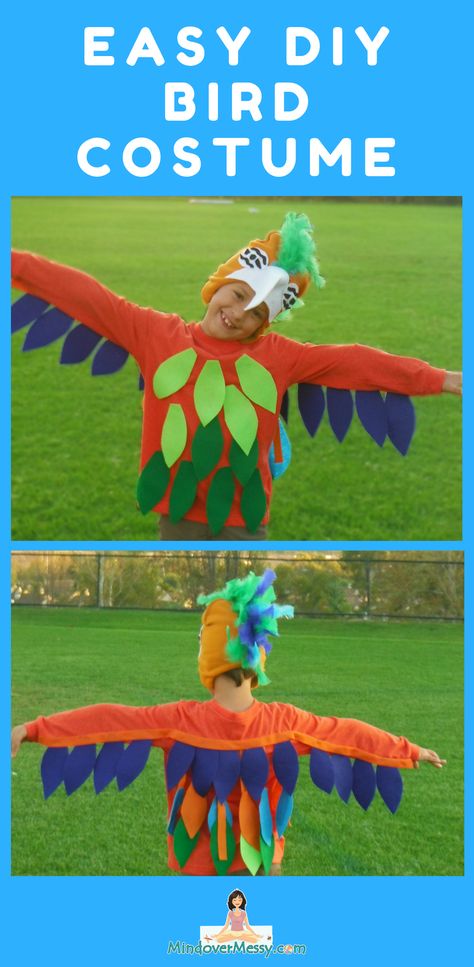 This DIY Bird Costume is so easy to make! A few hand stitches and some hot glue and you have one happy bird:) #diycostumes #birdcostume #mccaw #kidscostumes via @https://www.pinterest.com/MindOverMessy/ Diy Bird Costume, Bird Costume Kids, Eagle Costume, Bird Wings Costume, Rooster Costume, Lion King Costume, Parrot Costume, Easy Bird, Diy Wings