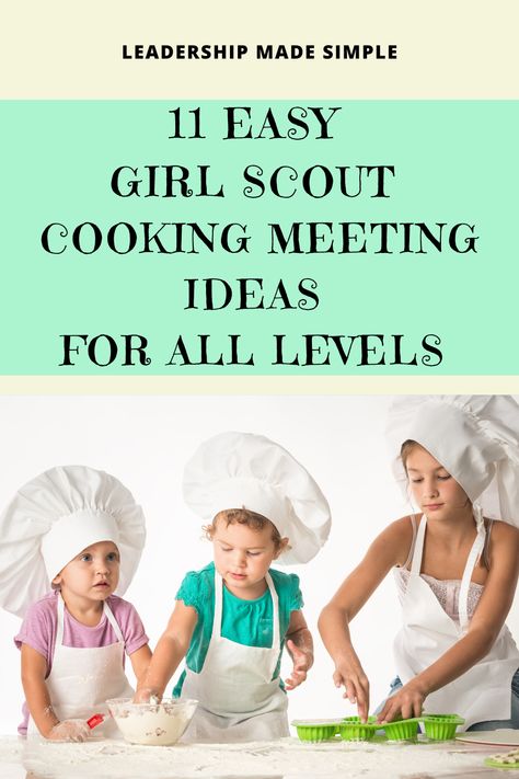 11 Easy Girl Scout Cooking Meeting Ideas for All Levels First Girl Scout Meeting Ideas, March Girl Scout Meeting Ideas, Girl Scout Cadette Meeting Ideas Fun, Girl Scout Meeting Activities, Girl Scout Friendsgiving, Girl Scout Activity Ideas, Girl Scouts Activities, Girl Scout Meeting Ideas, Girl Scouts Brownies