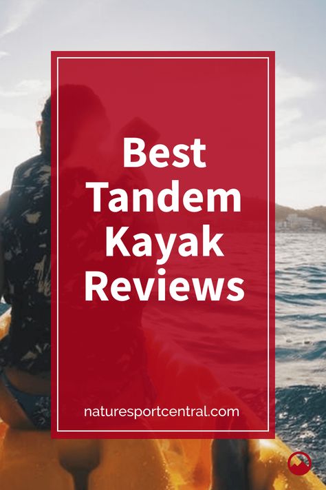 Best Tandem Kayak Reviews #kayak  #kayaking  #kayakfishing  #paddle  #kayaklife  #paddling  #canoe  #bassfishing  #largemouthbass  #fishing  #sup Tandem Kayak, 2 Person Kayak, Ocean Kayak, Recreational Kayak, Tandem Kayaking, Kayaks For Sale, Enjoying Nature, Getting Fit, Inflatable Kayak