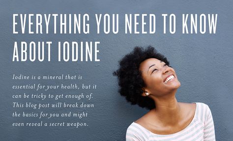 Iodine is a necessary mineral that your body can’t produce itself. It must be consumed from an outside source through food or an iodine supplement. The USDA recommends that most adults consume 150 micrograms of iodine per day, and pregnant and nursing women should consume about twice that much.  An iodine deficiency is not something to take ... Baby Oil Hair, Essential Oils For Energy, Young Living Supplements, Oils For Energy, Iodine Supplement, Iodine Deficiency, Young Living Products, Balance Your Life, Eos Products