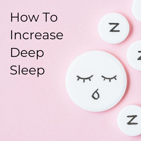 How to Increase Deep Sleep Increase Memory, Eating At Night, Getting A Massage, Quality Sleep, Deep Breathing Exercises, Sleep Issues, Eat Better, Trouble Sleeping, Sleep Cycle