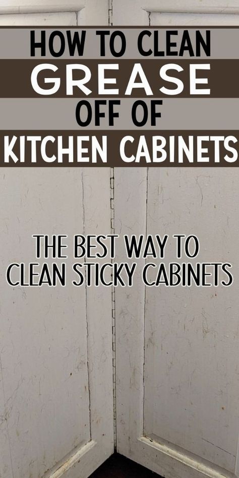 The best way to clean sticky cabinets using ingredients you have at home. Cleaning tips for how to clean grease off of kitchen cabinets. How to remove grease from kitchen cupboards the quick and easy way. How to clean kitchen grease off cabinets with this simple and effective DIY cleaning recipe. Greasy Kitchen Cabinets Cleaning, Best Cabinet Cleaner For Grime, Natural Cleaner For Kitchen Cabinets, How To Clean Greasy Kitchen Walls, Deep Kitchen Cleaning, How To Clean Cupboard Doors, How To Clean Greasy Cabinets, What To Use To Clean Kitchen Cabinets, Greasy Cabinets How To Clean