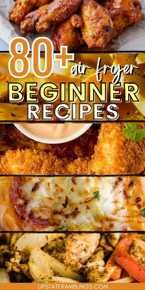 80+ Air Fryer Beginner Recipes collage pin Airfryer Recipes Fun, Air Fryer Meal For One, How To Cook With Air Fryer, Air Fryer Beginners, Oven Style Air Fryer Recipes, Air Fry Dinner Recipes For Family, Fast Dinner Recipes Air Fryer, Airfry Oven Recipes, Air Fryer Recipes For 1 Person