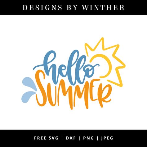 Free hello summer svg file Summer Quotes Summertime, Summer Beach Quotes, Summer Captions, Summer Logo, Summer Diy Projects, Summer Svg, Summer Quotes, Cricut Tutorials, Chalkboard Art