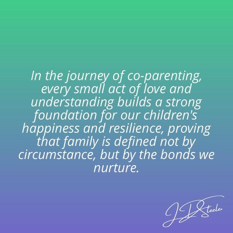 In the journey of co-parenting, every small act of love and understanding builds a strong foundation for our children's happiness and resilience, proving that family is defined not by circumstance, but by the bonds we nurture. 🌟📚 #ChicagoLaw #FamilyLaw #DivorceSupport #NewBeginnings #LegalAdvice Divorce Support, Family Law, Legal Advice, Co Parenting, Parenting Quotes, New Beginnings, Foundation, Acting, Positive Quotes