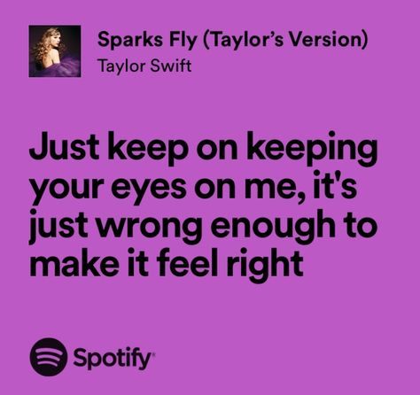 Sparks Fly Lyrics, Sparks Fly, Sparks Fly Taylor Swift, Taylor Swift Song Lyrics, Taylor Swift Songs, Taylor Swift Lyrics, Song Lyrics, Swift, Taylor Swift