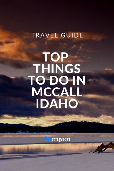 Things To Do In Mccall Idaho, Explore Idaho, Idaho Vacation, Mccall Idaho, Visit Idaho, Idaho Travel, Northern Exposure, Utah Hikes, Go Skiing