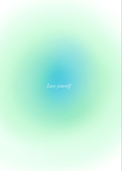 Love yorself Aura Aesthetic aura Turquoise Aura Aesthetic, Aqua Blue Aesthetic, Teal Quotes, Aura Widgets, Teal Aura, Turquoise Aura, Mint Theme, Quotes Aura, Aura Azul