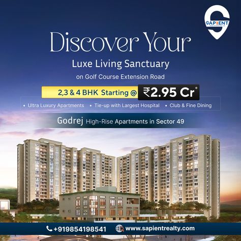 Godrej High-Rise Apartments in Sector 49 | Sapient Realty Solutions Apartment Creative Ads, Real Estate Creative Ads Advertising, Real Estate Creative Ads Social Media, Apartment Advertising, Real Estate Creative Ads, Real Estate Post, Car Tracking, Luxury Advertising, Cafe Logo Design