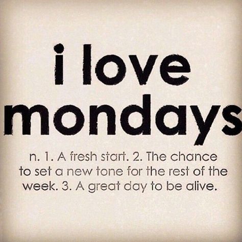 Monday’s Aren’t So Bad! – Life With LaToya Happy Monday Quotes, I Love Mondays, Love Mondays, Monday Motivation Quotes, Monday Memes, Monday Humor, Weekday Quotes, Monday Inspiration, This Is Your Life