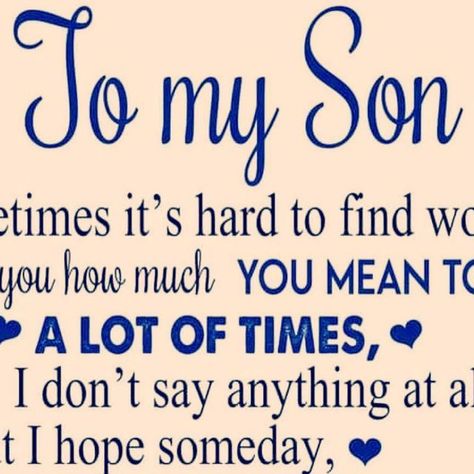 For My Son On His Birthday, Good Morning My Son Quotes, Love My Son Quotes Inspirational, So Proud Of You Son, Quotes For A Son From A Mother, Good Morning Quotes For My Son, Thinking Of You Son, Thank You Son Quotes From Mom, Happy Birthday My Son Wishes From Mom