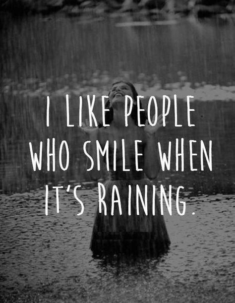 Inspirational Words Love Quotes Funny Rain Quotes, Rainy Day Quotes, Love Rainy Days, Rain Love, I Love The Rain, Rain Quotes, Rain Pictures, Happy Quotes Smile, Love The Rain