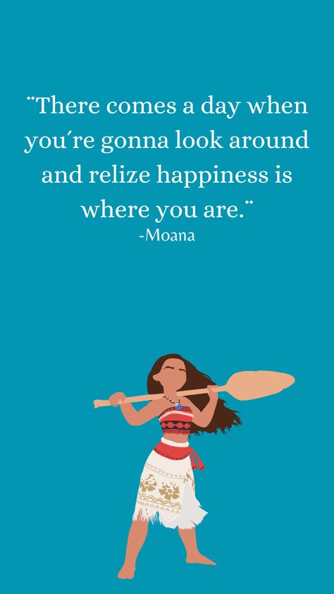 Quotes About Life Disney, Moana Phrases, Disney Quote Aesthetic, Disney Quotes Family, Disney Princess Quotes Inspirational, Disney Quotes Inspirational, Disney Pixar Quotes, Moana Quotes, Disney Characters Quotes