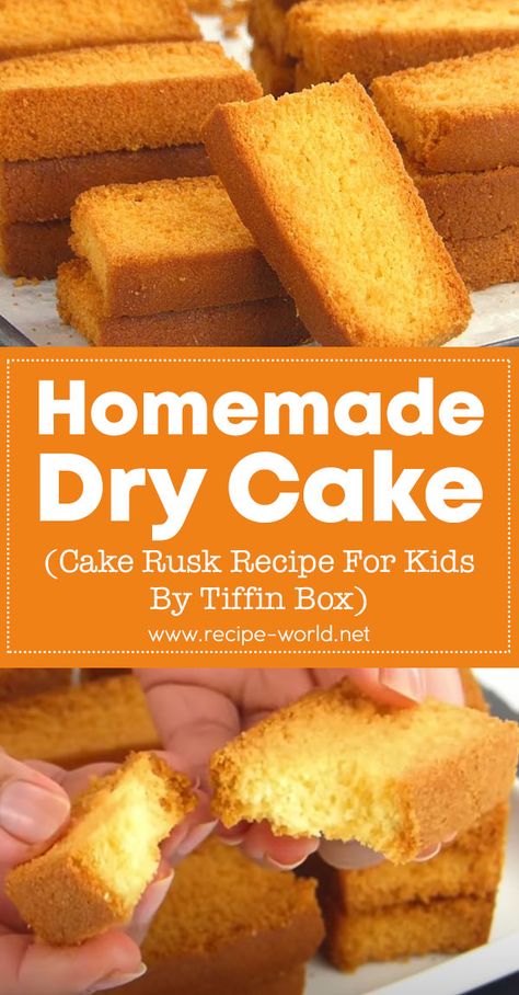 Cake Rusk Recipe, Dry Cakes, Easy Indian Dessert Recipes, Rusk Recipe, Dry Cake, Cake Recipes For Kids, Cake Biscuit, Swiss Roll Cake, Tiffin Box