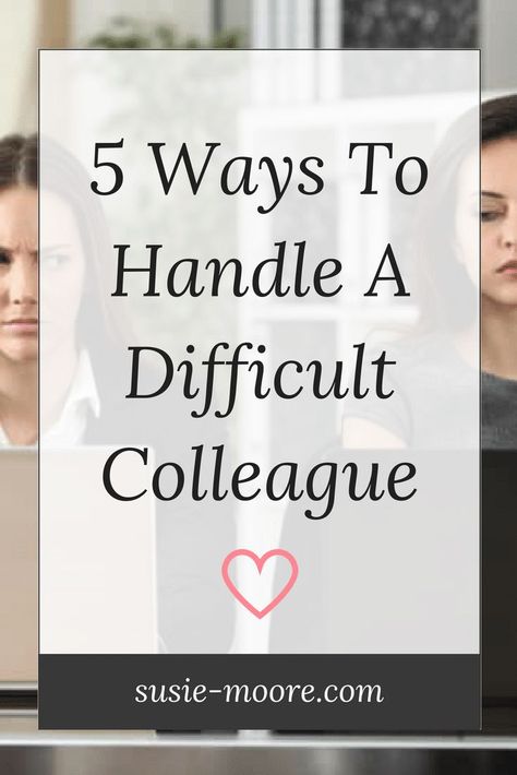 Working With Difficult People, Being The Bigger Person, Colleagues Quotes, Succesful People, Work Drama, Arrogant People, Dealing With Jealousy, How To Handle Conflict, Hostile Work Environment