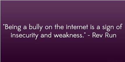 Cyberbullying quotes: Being a bully is insecurity not weakness Bullies Quotes, Run Quotes, Bully Quotes, Rev Run, Anti Bully Quotes, Signs Of Insecurity, Running Quotes, A Sign, You Are Awesome