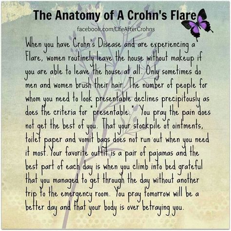 Anatomy of a Crohn's Flare, from: Life After Crohn's FB page. Chrons Disease Quotes, Chrones Disease, Hidden Illness, Ibd Awareness, Ostomy Life, Chrons Disease, Disease Quote, Crohns Awareness, Ostomy Care