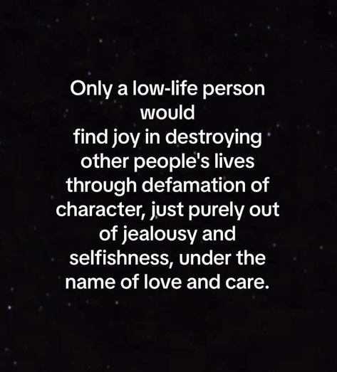 Defaming Character Quotes, Backstabbers Quotes, Ungrateful People Quotes, Ungrateful People, Defamation Of Character, Jealous Of You, Character Quotes, Narcissistic Behavior, Work Quotes