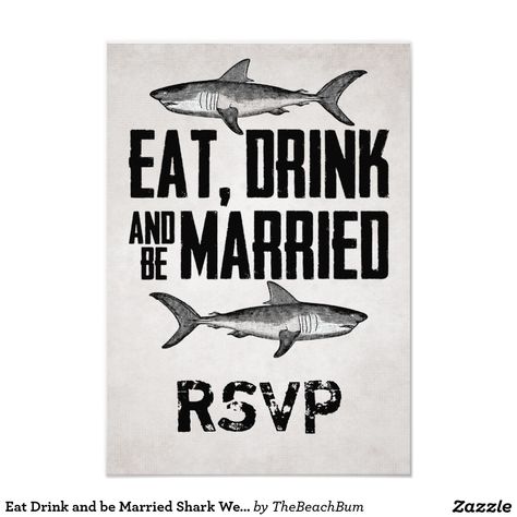 Eat Drink and be Married Shark Wedding RSVP Cards Shark Wedding, Drawing Wedding Invitation, Eat Drink And Be Married, Illustrated Wedding Invitations, Beach Theme Wedding Invitations, Beachy Wedding, Invitation Design Template, Bridal Shower Cards, Beach Wedding Invitations