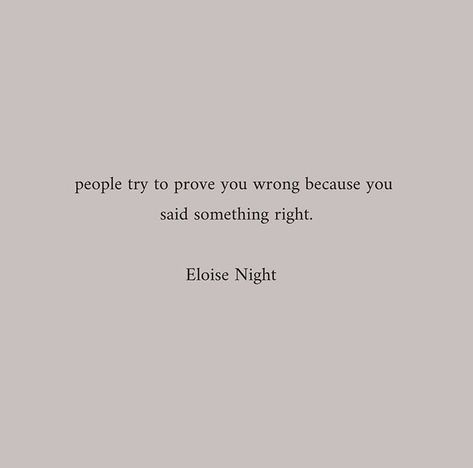 People Doing You Wrong Quotes, Quotes About Proving People Wrong, Proving People Wrong Quotes, Prove Them Wrong Quotes, Proving People Wrong, Jesse Tuck, Wrong Quote, 2023 Quotes, 2023 Mood