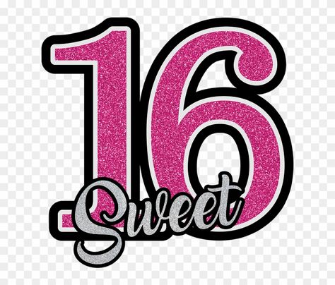 Sweet Sixteen Event - Sweet 16 Clipart #735174 Tiktok Topper, Number Topper, Sweet Sixteen Cakes, Pink Sweet 16, 16th Birthday Card, Sweet 17, Letter To My Daughter, Happy Birthday Printable, Cake Topper Printable