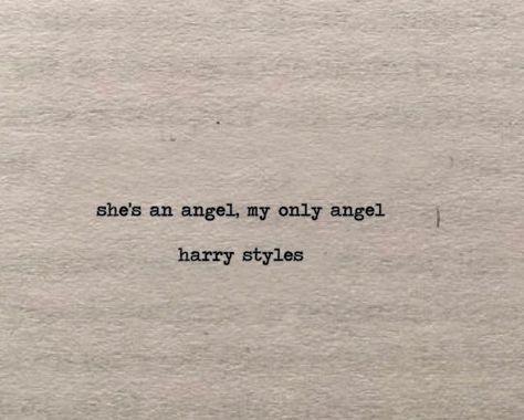 Harry Styles Only Angel, Rise Quotes, Only Angel, Harry Styles Quotes, Style Lyrics, Harry Styles Songs, Lyric Tattoos, Lyric Poster, Lyrics Aesthetic