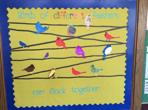 Cute diversity, beginning or end of the year bulletin board idea. Got this idea from Flickr.com. Like how it turned out with my Cricut birds. Each student colored their bird. Bird Bulletin Board Ideas, Birds Classroom Theme, Materinski Dan, Bird Bulletin Boards, High School Bulletin Boards, Daycare Curriculum, School Works, Ra Bulletins, Ra Bulletin Boards