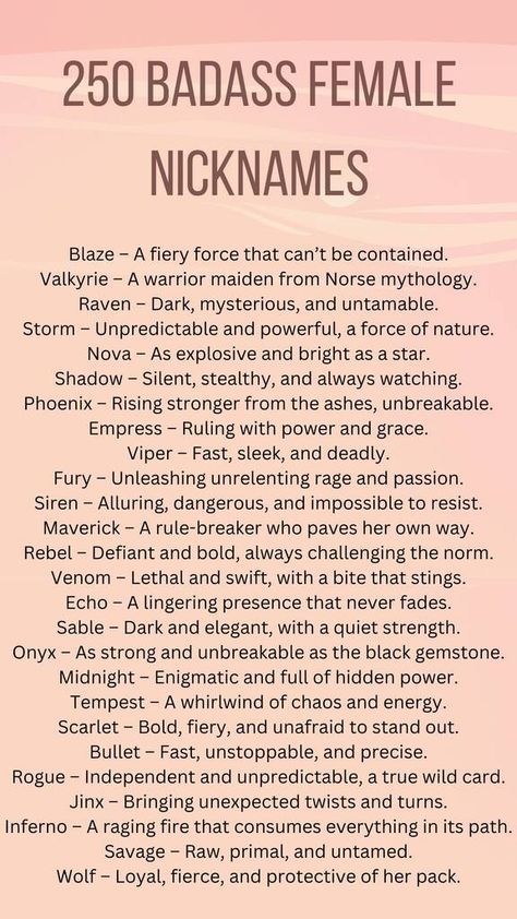 250 Badass Female Nicknames That Command Respect Fantasy Nickname Ideas, Fantasy Nicknames, Cool Female Names, Nicknames For Characters, Character Nicknames, Serious Aesthetic, Badass Nicknames, Female Nicknames, Assassin Names