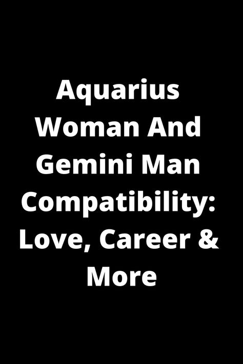 Explore the intriguing compatibility between an Aquarius woman and Gemini man in love, career, and more. Discover how their unique personalities complement each other to create a dynamic relationship full of potential and excitement. Learn about their strengths, challenges, and how they can navigate them to build a strong bond that lasts. Whether you're an Aquarius woman or Gemini man yourself, or simply curious about these zodiac signs' harmony, this insightful guide will provide you with valua Gemini Aquarius, Aquarius X Gemini, Gemini And Aquarius Relationship, Aquarius Woman And Gemini Man, Gemini And Aquarius Friendship, Gemini Aquarius Love Relationships, Gemini Man Facts, Cancerian Woman And Aquarius Man, Aquarius And Gemini Compatibility