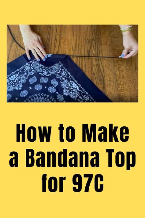 How To Make A Bandana Top, Bandana Top Diy, Diy Bandana Top, Diy Bandana, Bandana Top, Fabric Sewing Patterns, Diy Tops, Video Library, How To Make Curtains