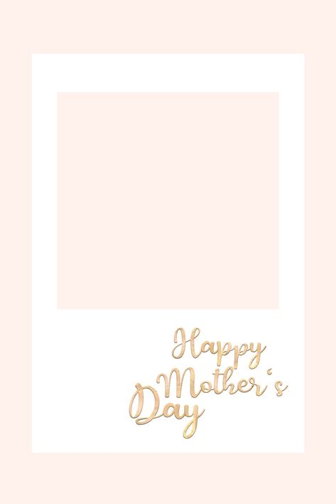 #freetoedit #mothersday #happymothersday #polaroid #background #backgrounds Polaroid Background, Mothers Day Card Template, Mother's Day Background, Happy Birthday Text, Birthday Captions Instagram, Birthday Collage, Happy Birthday Wallpaper, Happy Birthday Template, Happy Birthday Posters