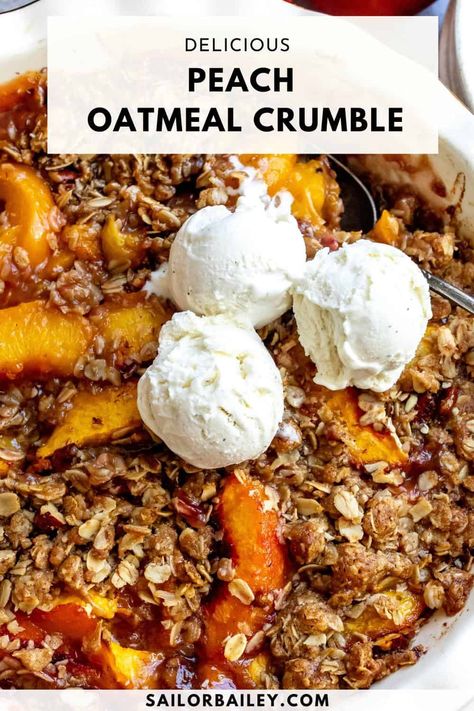 Peach Crisp With Oatmeal, Peach Oatmeal Crisp, Gluten Free Peach Crisp, Fresh Peach Crisp, Peach Oatmeal, Oatmeal Crumble, Barefoot Contessa Recipes, Baileys Recipes, Peach Crumble