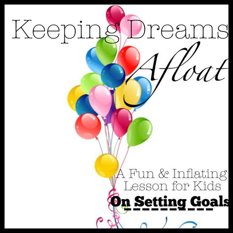 Teach your kids the value of goal setting with this fun and easy balloon activity. Perfect for family night! Add "dreams afloat" root beer floats for a cute and easy dessert! Activity Day Goal Setting Lds, Goal Setting Activity Days Lds, Yw Goal Setting Activity, Goal Activities, Root Beer Floats, Primary Activity, Goal Setting Activities, Tips For Saving Money, Activity Day Girls