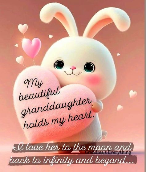 Grandmother And Granddaughter Quotes, Good Night Granddaughter, Good Morning Granddaughter, Easter Posters, Quotes For Daughters, Inspirational Quotes For Daughters, Grandchildren Quotes, Grandkids Quotes, Nana Quotes