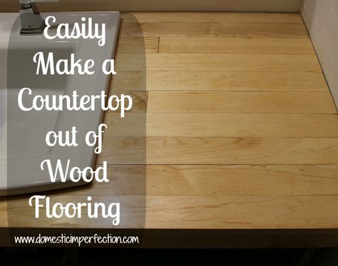 How to build a countertop out of wood flooring. Almost looks like butcher block! Countertops Granite, Outdoor Kitchen Countertops, Floor Remodel, Granite Countertops Kitchen, Up House, Wood Countertops, Bath Room, Concrete Countertops, Kitchen Redo