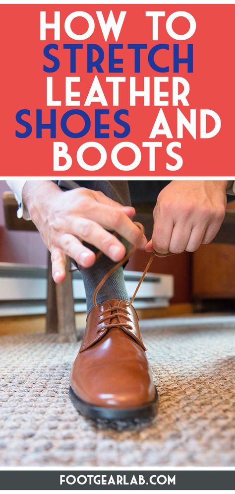 Stretch Shoes Out, Shoe Stretching Diy, Stretching Shoes How To, How To Stretch Out Boots, How To Stretch Leather Boots, How To Stretch Out Shoes, Shoe Cleaner Diy, Leather Boots Diy, Stretching Shoes