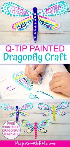 Dragonfly Template, Dragonfly Craft, Painted Dragonfly, Dragon Fly Craft, Q Tip Painting, Fly Craft, Art Project For Kids, Insect Crafts, Bug Crafts