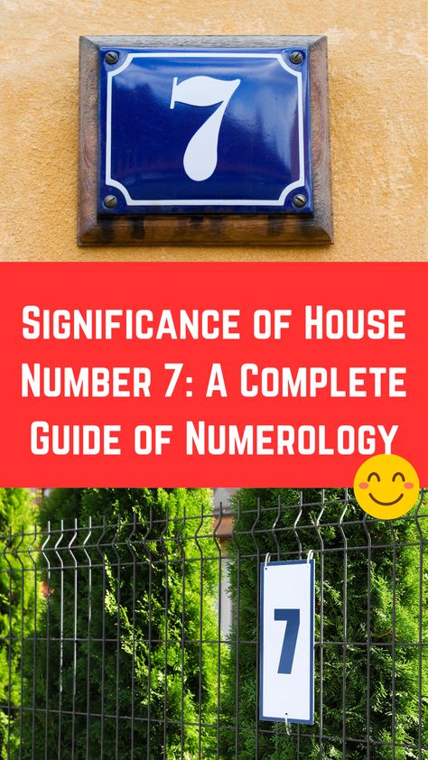 Significance of House Number 7: A Complete Guide of Numerology House Numerology Numbers, House Numerology, Numerology Life Path, Simply Home, Feng Shui House, Numerology Numbers, Number 7, House Number, Life Path