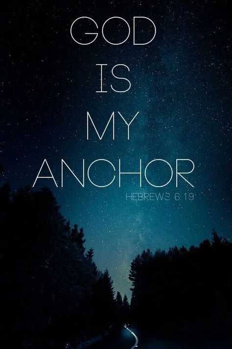 God Is My Anchor, Stars In The Sky, Ayat Alkitab, Inspirational Bible Quotes, Bible Verses Quotes Inspirational, Biblical Quotes, Favorite Bible Verses, Inspirational Bible Verses, Christian Quotes Inspirational