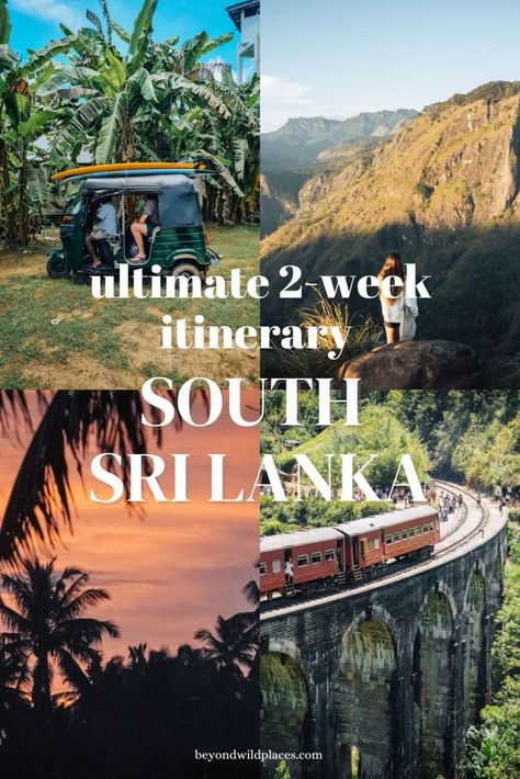 Ultimate 2 Week South Sri Lanka Itinerary - Beyond Wild Places Sri Lanka Itinerary, Sri Lanka Travel, Hiking National Parks, Kandy, Sustainable Travel, Travel Info, Famous Places, Small Island, Day Hike