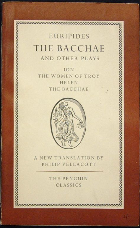 Series No.: L44   Title: THE BACCHAE AND OTHER PLAYS Ion; The Women of Troy; Helen; The Bacchae   Author: Euripides   Translated: by Philip Vellacott   Cover roundel: design by Berthold Wolpe   Series Editor: E. V. Rieu   Date Published: July 1954   Pages: 240pp.   Printer: The Whitefriars Press Ltd   Price: 2/- Troy Helen, Hellenic Paganism, The Bacchae, Puffin Books, One Last Dance, Thought Daughter, Penguin Publishing, Greek Tragedy, Penguin Book